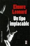 Un Tipo Implacable/ an Implacable Man (Spanish Edition)