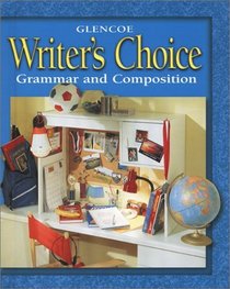 Writer's Choice  2001 Grade 6 Student Edition : Grammar and Composition