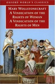A Vindication of the Rights of Woman, A Vindication of the Rights of Men