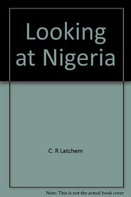 Looking at Nigeria (Looking at other countries)