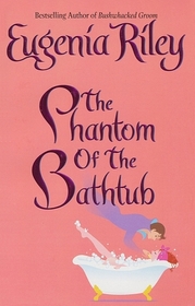 The Phantom of the Bathtub