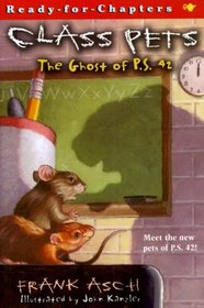 The Ghost of P.S. 42 (Class Pets)