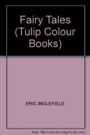 Fairy Tales (Tulip Colour Books)