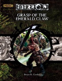 Grasp of the Emerald Claw (Eberron Campaign Setting (DD): Adventures)