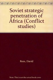 Soviet strategic penetration of Africa (Conflict studies)