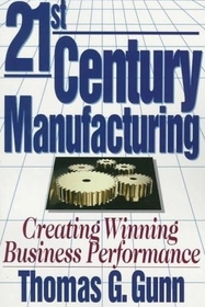 Twenty-first Century Manufacturing