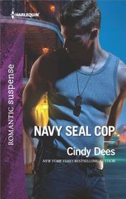 Navy SEAL Cop (Code: Warrior SEALs, Bk 4) (Harlequin Romantic Suspense, No 2005)
