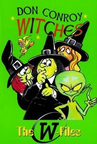 Witches' W Files (The Witches' Series)