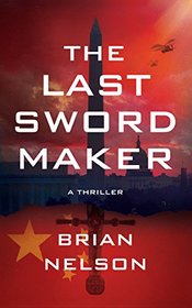 The Last Sword Maker (Course of Empire Series, Book 1)