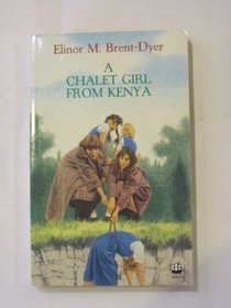 A Chalet Girl from Kenya (The Chalet School)