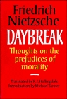 Daybreak : Thoughts on the Prejudices of Morality (Texts in German Philosophy)