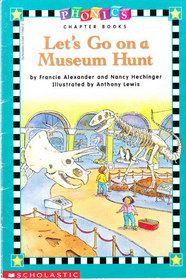 Let's Go on a Museum Hunt (Phonics Chapter Book)