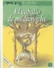 El Caballo De Medianoche/Midnight Horse (A La Orilla Del Viento, 65) (Spanish Edition)