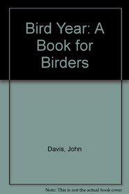 Bird Year: A Book for Birders