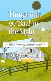 Things That Go 'Baa!' in the Night: Tales from a Country Kid