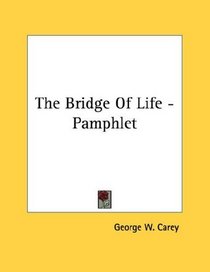 The Bridge Of Life - Pamphlet
