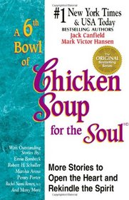 A 6th Bowl of Chicken Soup for the Soul