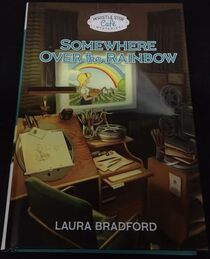 Somewhere Over the Rainbow by Laura Bradford