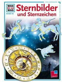 Was ist was?, Bd.99, Sternbilder und Sternzeichen