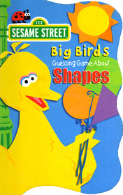 Sesame Street Big Bird's Guessing Game About Shapes