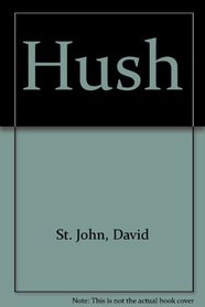 Hush