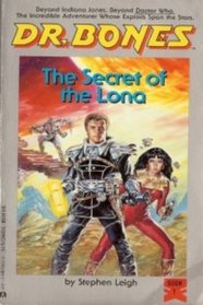 The Secret of the Lona