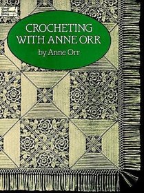 Crocheting with Anne Orr (Dover Needlework)