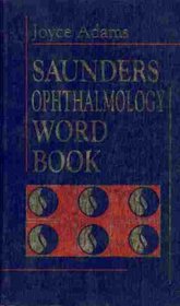 Saunders Ophthalmology Word Book