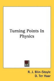 Turning Points In Physics