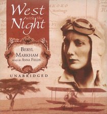 West with the Night (Audio CD) (Unabridged)