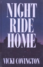 Night Ride Home (Thorndike Large Print)
