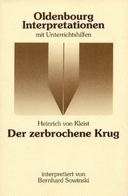 Oldenbourg Interpretationen, Bd.73, Der zerbrochene Krug