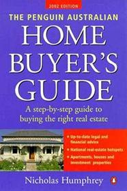 The Penguin Australian Home Buyer's Guide: 2002