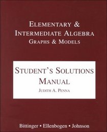 Elementary and Intermediate Algebra: Graphs and Models