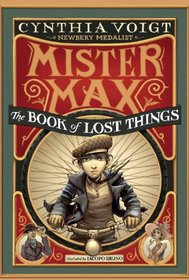 Mister Max: The Book of Lost Things: Mister Max 1