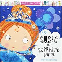 Sparkle Town Fairies Susie the Sapphire Fairy