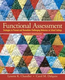 Functional Assessment: Strategies to Prevent and Remediate Challenging Behavior in School Settings (3rd Edition)