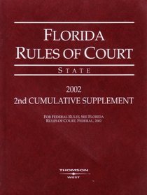Florida Rules of Court State 2002