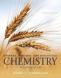 General, Organic, and Biological Chemistry: Structures of Life Plus MasteringChemistry with eText -- Access Card Package (5th Edition)
