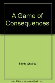 A Game of Consequences (Ulverscroft Large Print)