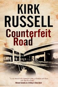 Counterfeit Road (A Ben Raveneau Mystery)
