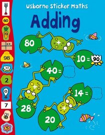 Adding (Usborne Sticker Maths) (Usborne Sticker Maths)