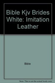 Bible Kjv Brides White: Imitation Leather