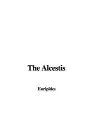 The Alcestis