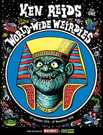 Ken Reid's World Wide Weirdies Volume 1