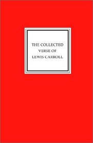 The Collected Verse of Lewis Carroll