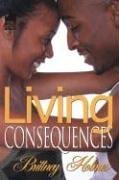 Living Consequences (Urban Christian)