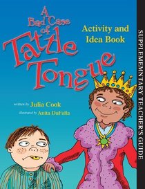 A Bad Case of Tattle Tongue Activity Book