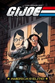G.I. Joe - America's Elite Volume 4: Truth & Consequences (G. I. Joe (Graphic Novels))