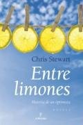 Entre limones/ Driving Over Lemons: Historia de un optimista (Spanish Edition)